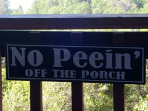 No peein' please. 